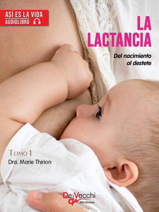 Title details for La lactancia. Tomo 1 by Dra. Marie Thirion - Available